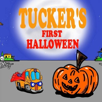 Cover for Sarah Brown · Tucker's First Halloween (Paperback Book) (2020)