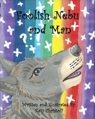 Cover for Katy Christoff · Foolish Nebu and Man (Paperback Book) (2020)