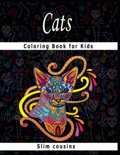 Cover for Slim Cousins · Cats Coloring Book for Kids (Paperback Book) (2020)