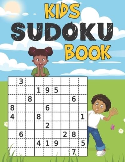 Cover for Annett Hill · Kids Sudoku Book (Paperback Book) (2020)