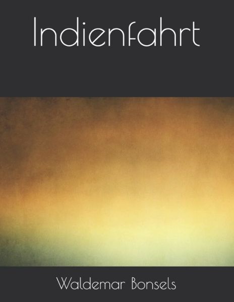 Cover for Waldemar Bonsels · Indienfahrt (Paperback Book) (2021)