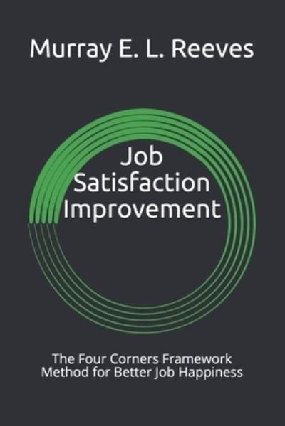 Cover for Murray E L Reeves · Job Satisfaction Improvement (Paperback Book) (2021)