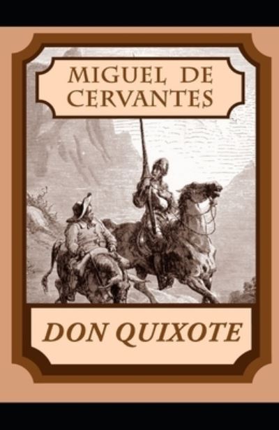 Cover for Migue D Cervantes · Don Quixote Annotated (Paperback Book) (2021)