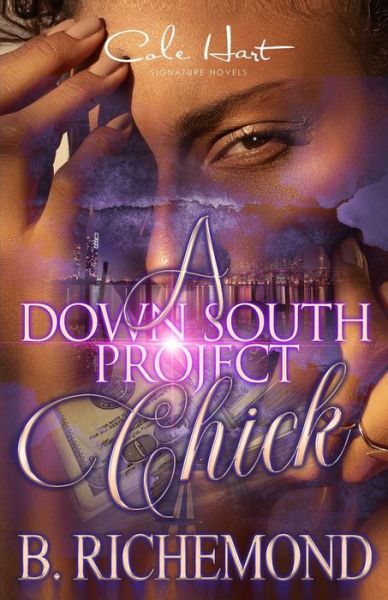 Cover for B Richemond · A Down South Project Chick (Paperback Book) (2021)