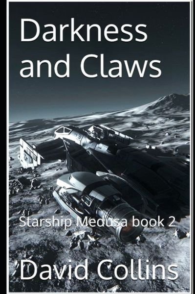 Cover for David Collins · Darkness and Claws: Starship Medusa book 2 - Starship Medusa (Taschenbuch) (2022)
