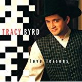 Love Lessons - Tracy Byrd - Musik - MCA - 0008811124229 - 18. juli 1995