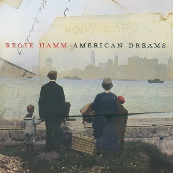 American Dreams - Regie Hamm - Music -  - 0008817036229 - 