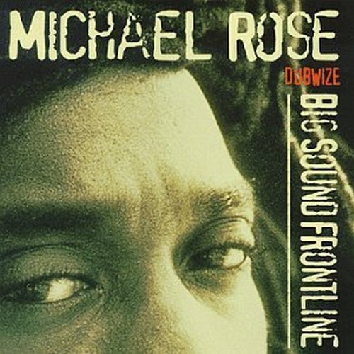 Cover for Michael Rose · Big Sound Frontline (CD) (1996)