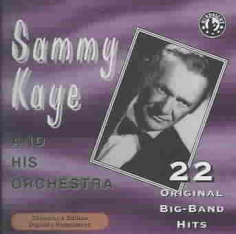 Cover for Sammy Kaye · Plays 22 Original Big Band Recordings (CD) (1994)