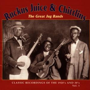 Cover for Ruckus Juice &amp; Chitlins 1 / Various (CD) (1998)