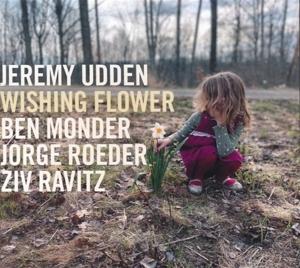 Cover for Jeremy Udden · Wishing Flower (CD) (2023)