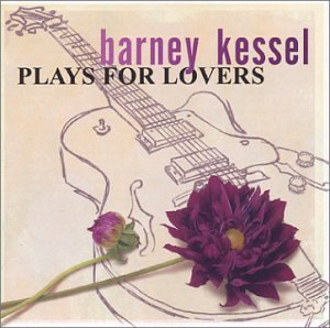 Cover for Barney Kessel · Plays for Lovers (CD) (2003)