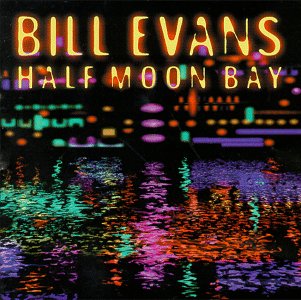 At Half Moon Bay - Bill Evans - Musiikki - CONCORD RECORDS - 0025218928229 - tiistai 13. lokakuuta 1998