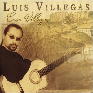 Cover for Luis Villegas · Casa Villegas (CD) (2003)