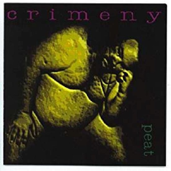 Cover for Crimeny · Peat (CD) (1994)