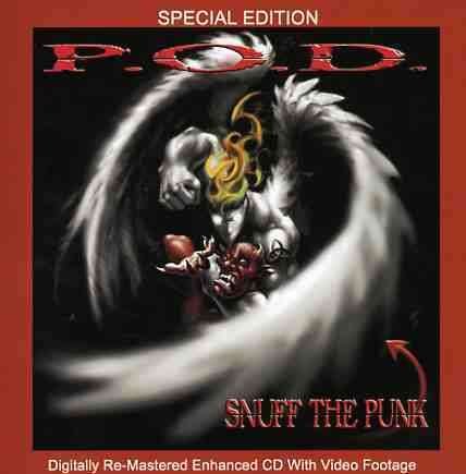 Snuff The Punk-Special Ed - P.o.d. - Musik - SONY MUSIC ENTERTAINMENT - 0026297885229 - 11. juni 2003