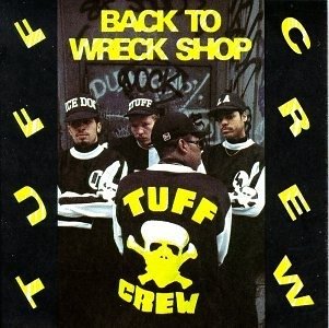 Cover for Tuff Crew · Tuff Crew-back to Wreck Shop (CD)