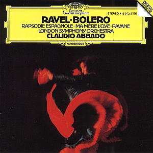 Ravel: Bolero / Rhapsodie Espa - Abbado / London Sym Orch - Music - DEUTSCHE GRAMMOPHON - 0028941597229 - August 4, 1986