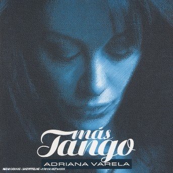 Adriana Varela-mas' Tango - Adriana Varela - Musik - Universal - 0028947751229 - 4. April 2005