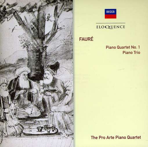 Eloquence: Faure - Piano Quartet No1 / Piano Trio - Pro Arte Piano Quartet - Music - ELOQUENCE - 0028948035229 - April 8, 2014
