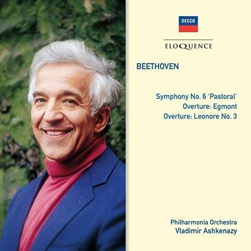 Cover for Vladimir Ashkenazy / Philharmonia Orchestra · Beethoven: Symphony No. 6 / Overtures: Egmont. Leonore No. 3 (CD) (2017)