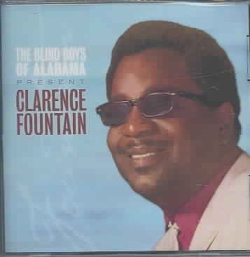 Cover for Clarence Fountain · Blind Boys Of Alabama Present Clarence Fountain (CD) (2013)
