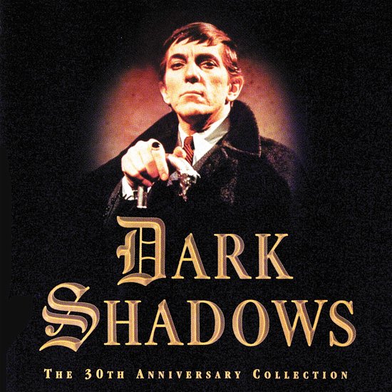 Original TV Soundtrack / Robert Cobert · Dark Shadows: The 30th Anniversary Collection (CD) (1996)