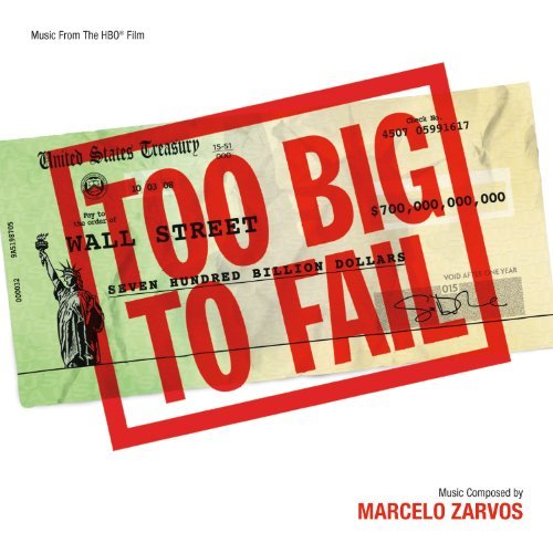 Cover for Original Soundtrack / Marcelo Zarvos · Too Big To Fail (CD) (2011)