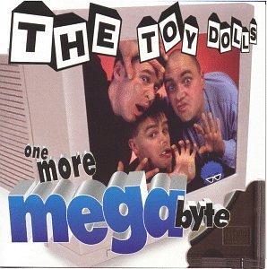 Cover for Toy Dolls · One More Megabyte (CD) (1997)
