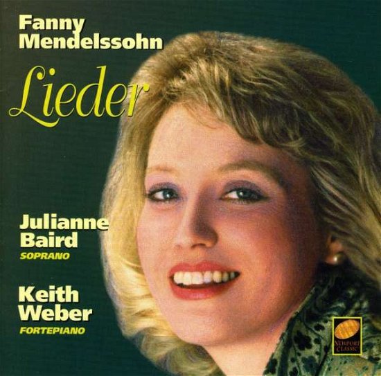Fanny Mendelssohn Songs - Mendelssohn,fanny / Baird / Weber,k - Musik - UNIVERSAL MUSIC - 0032466565229 - 26. Januar 1999
