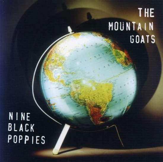 Cover for Mountain Goats · Nine Black Poppies (CD) [EP edition] (2008)