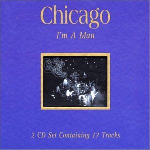 Cover for Chicago · I'm a Man (CD) (1997)