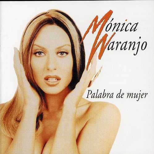 Palabras De Mujer - Monica Naranjo - Muzyka - Sony International - 0037628227229 - 23 grudnia 1999