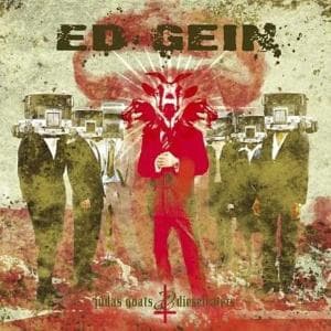 Cover for Ed Gein · Judas Goats &amp; Deisel (CD) (2005)