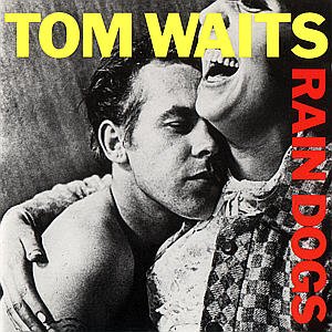Cover for Tom Waits · Raindogs (CD) (1993)