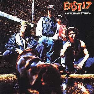 Cover for East 17 · Walthamstow (CD) (1993)