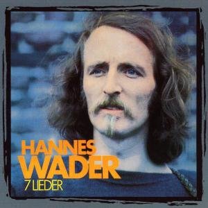 7 Lieder - Hannes Wader - Música - MERCURY - 0042284270229 - 10 de fevereiro de 1992