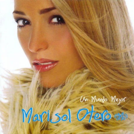 Cover for Marisol Otero · Un Mundo Mejor (CD) (2004)