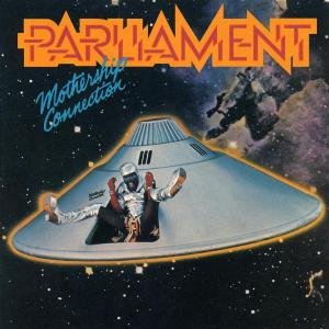 Cover for Parliament · Mothership Connection (CD) [Bonus Tracks, Remastered edition] (2023)