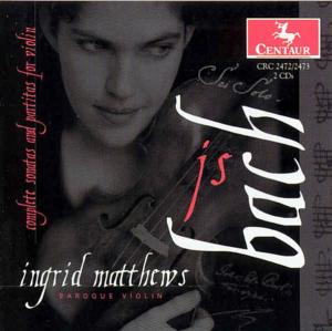 Cover for Ingrid Matthews · Bach: Sonatas and Partitas for Violin [complete] (CD) (2000)