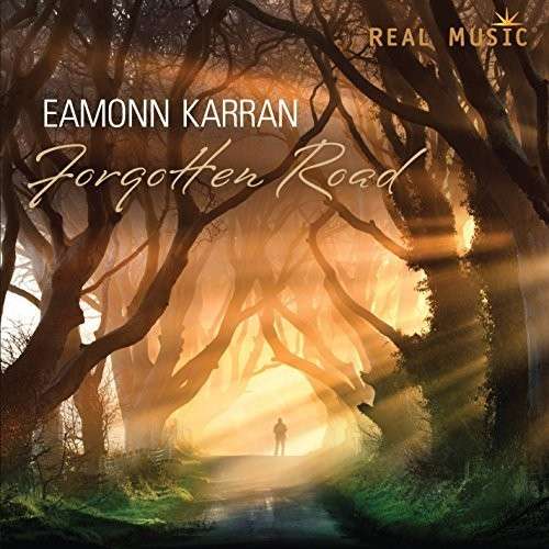 Cover for Eamonn Karran · Forgotten Road (CD) (2015)