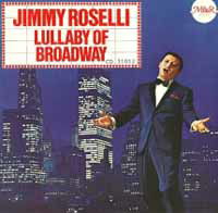 Jimmy Roselli · Lullaby of Broadway (CD) (2018)
