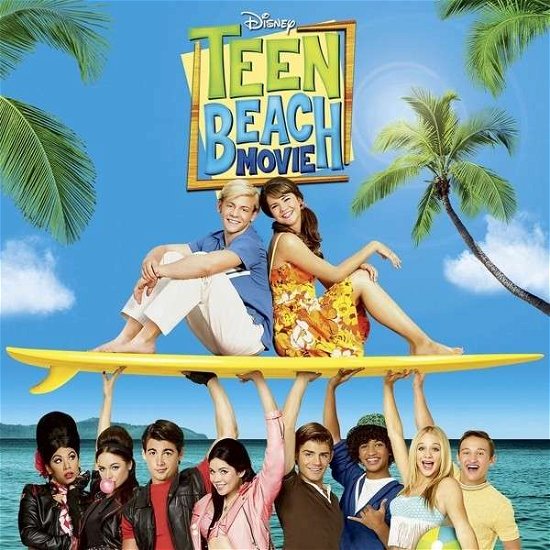 Teen Beach Movie - V/A - Musiikki - UNIVERSAL - 0050087294229 - torstai 4. huhtikuuta 2019