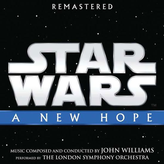 Original Soundtrack / John Williams · Star Wars: Episode IV - A New Hope (CD) [Remastered edition] (2018)