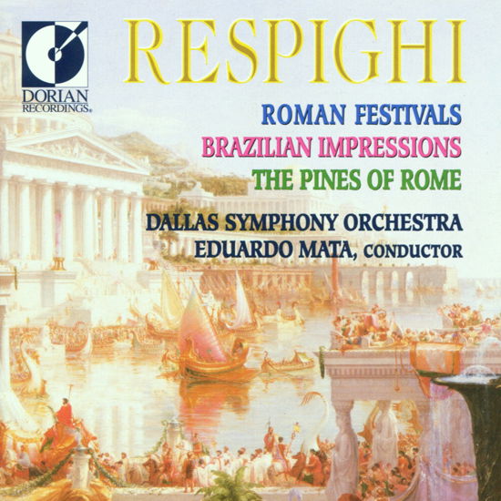 Cover for Respighi / Mata / Dso · Roman Festivals / Pines of (CD) (1995)