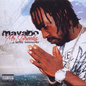 Cover for Mavado · Mr Brooks a Better Tomorrow (CD) (2009)