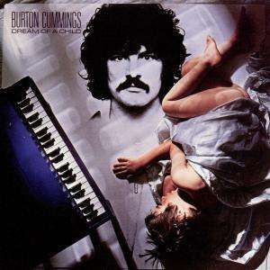 Cover for Burton Cummings · Dream Of A Child (CD) [Remastered edition] (1990)