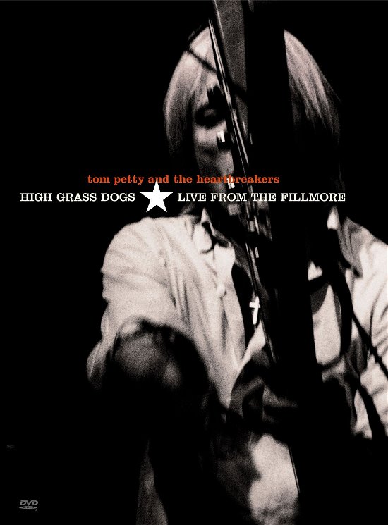 Cover for Tom Petty &amp; the Heartbreakers · High Grass Dogs Live from the (DVD) (2012)