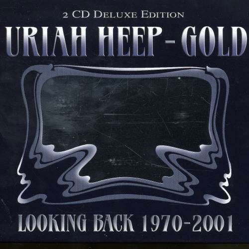 Uriah Heep's Gold - Uriah Heep - Musiikki - DEJA VU RETRO - 0076119427229 - tiistai 21. marraskuuta 2006