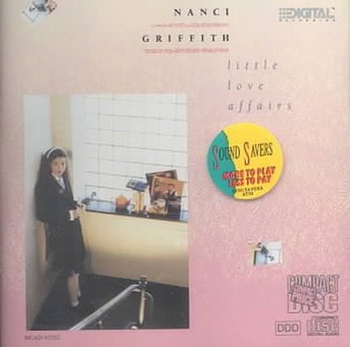 Little Love Affairs-Griffith,Nanci - Nanci Griffith - Music - MCA Nashville - 0076742210229 - October 25, 1990